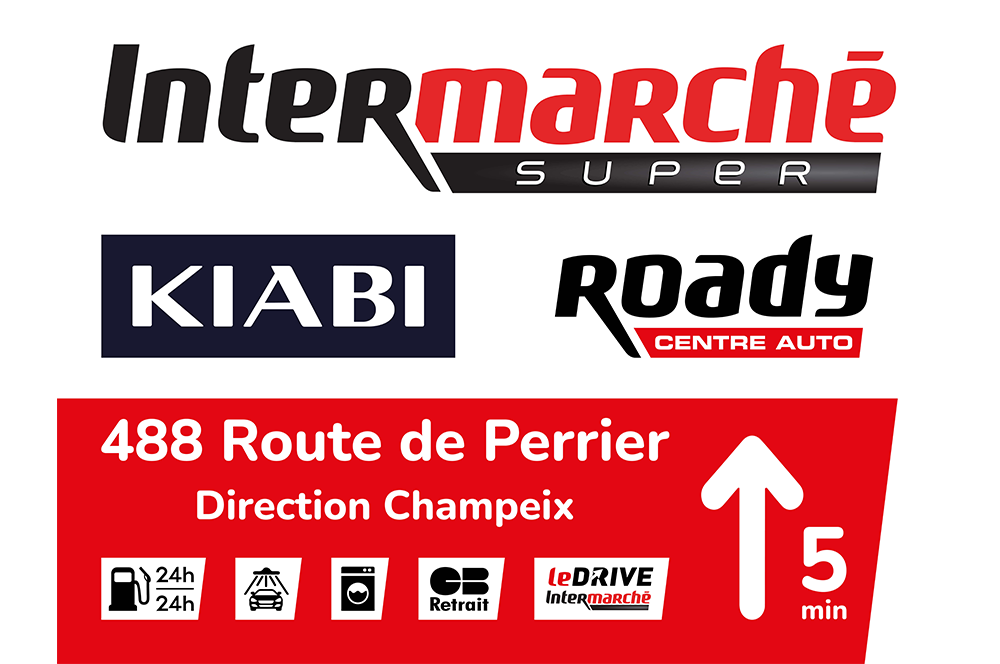 Kiabi, Intermarché et Roady Issoire panneau